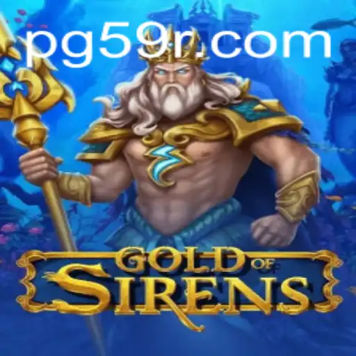 Discovering GoldofSirens: A Thrilling Game of Strategy and Adventure