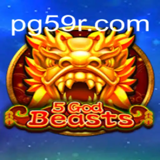 Discover the World of '5GodBeasts': An Immersive Gaming Experience